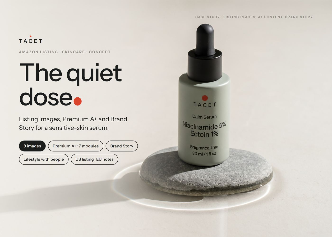 Case cover: Tacet Calm Serum bottle on a stone in still water, headline The quiet dose, list of deliverables